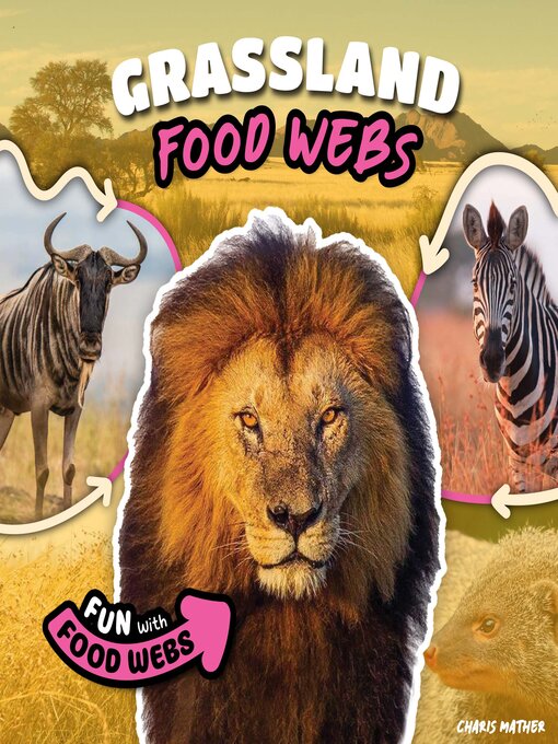 Title details for Grassland Food Webs by Charis Mather - Available